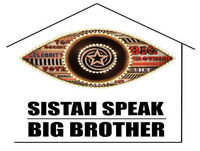 074 Sistah Speak Big Brother