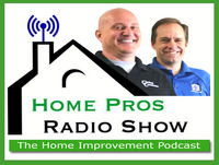 The Home Pros Radio Show |The Home Improvement and