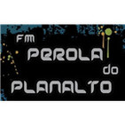 Rádio Pérola do Planalto FM