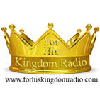 For His Kingdom Radio
