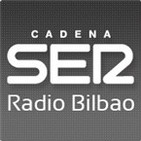 - Cadena Ser (Radio Bilbao