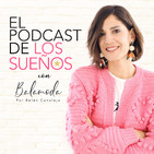 El podcast de los sueños