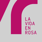 Ver La Vida en Rosa 